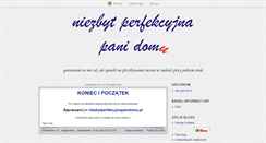Desktop Screenshot of niezbytperfekcyjnapanidomu.blox.pl